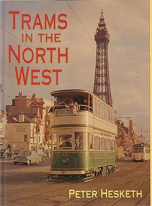 Imagen del vendedor de Trams in the North West a la venta por Michael Moons Bookshop, PBFA