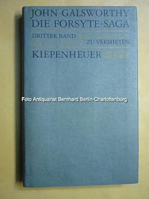 Bild des Verkufers fr Die Forsyte-Saga. Zu vermieten (nur dieser dritte Band) zum Verkauf von Antiquariat Bernhard