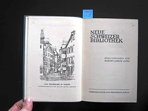Neue Schweizer Bibliothek Band 8. Autorenkollektiv.