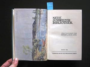 Neue Schweizer Bibliothek Band 19. Alter Mann in der Allee. Die Brücke. Der Strom u. v. m.