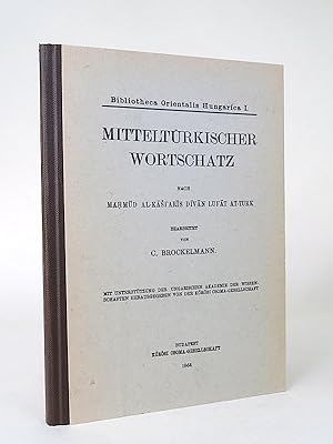 Bild des Verkufers fr Mitteltrkischer Wortschatz. Nach Mahmud al-Kasgaris Divan lugat at-Turk. zum Verkauf von Librarium of The Hague