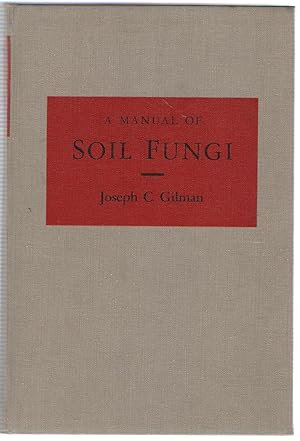 Imagen del vendedor de A Manual of Soil Fungi a la venta por Michael Moons Bookshop, PBFA