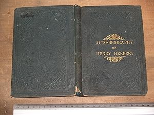 Autobiography of Henry Herbert, a Gloucestershire shoemaker and native of Fairford