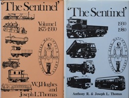 Bild des Verkufers fr THE SENTINEL - A HISTORY OF ALLEY & MacLELLAN AND THE SENTINEL WAGGON WORKS (2 Volume set) zum Verkauf von Martin Bott Bookdealers Ltd