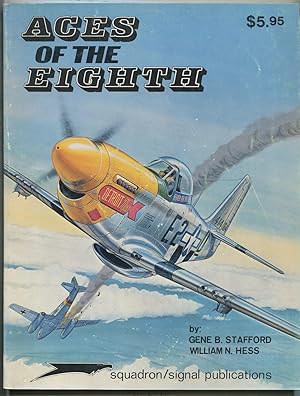 Seller image for Aces of the Eighth: Fighter Pilots, Planes & Outfits of the VIII Air Force for sale by Between the Covers-Rare Books, Inc. ABAA