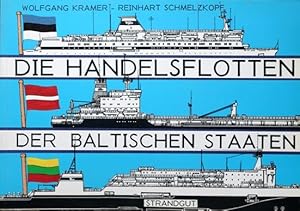 Bild des Verkufers fr Die Handelsflotten der Baltischen Staaten zum Verkauf von Martin Bott Bookdealers Ltd