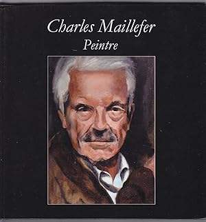 Charles Maillefer. Peintre.