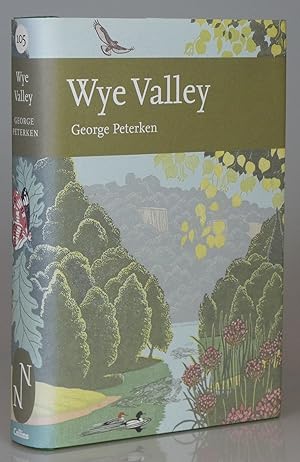 Seller image for Collins New Naturalist Library (105) - Wye Valley for sale by Besleys Books  PBFA