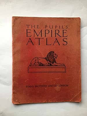 Imagen del vendedor de The Pupil's Empire Atlas for use by the Comparative Methods a la venta por Book Souk