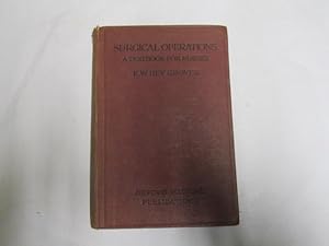 Imagen del vendedor de Surgical Operations: a textbook for nurses (Oxford Medical Publications.) a la venta por Goldstone Rare Books