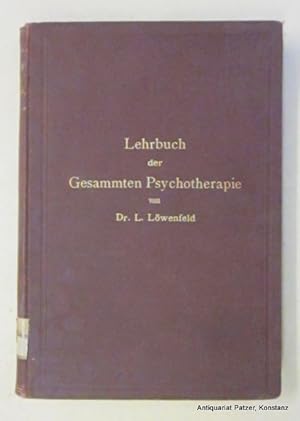 Bild des Verkufers fr Lehrbuch der gesammten Psychotherapie mit einer einleitenden Darstellung der Hauptthatsachen der medicinischen Psychologie. Wiesbaden, Bergmann, 1897. Mit einigen Abbildungen. XII, 294 S., 4 Bl. Lwd.d.Zt.; Kapitale bestoen, Rcken mit Papierschild. zum Verkauf von Jrgen Patzer