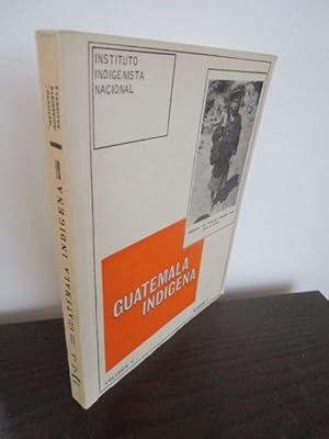 Guatemala Indigena. Desarrollo del indigena, base de nuestra nacionalidad. Volumen V, Numero 2.