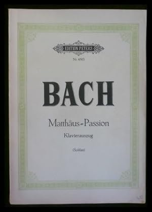 Johann Sebastian Bach - Matthäus-Passion (Edition Peters Nr. 4503) - Klavierauszug