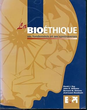 Seller image for La Biothique - Ses fondements et ses controverses for sale by Librairie Le Nord