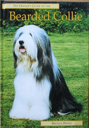 Pet Owner's Guide to the BEARDED COLLIE