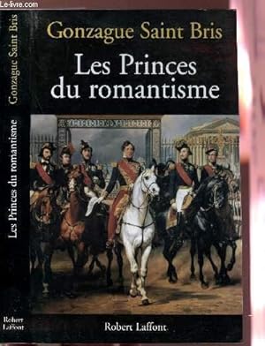 Bild des Verkufers fr LES PRINCES DU ROMANTISME zum Verkauf von Le-Livre