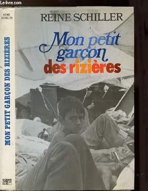 Image du vendeur pour MON PETIT GARCON DES RIZIERES mis en vente par Le-Livre