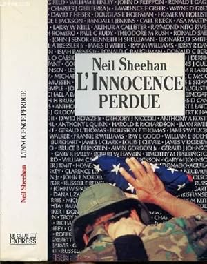 Image du vendeur pour L'INNOCENCE PERDUE - UN AMERICAIN AU VIETNAM mis en vente par Le-Livre