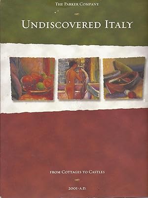 Imagen del vendedor de Undiscovered Italy Cottages to Castles 2001 A. D. The Parker Company oversize a la venta por Charles Lewis Best Booksellers