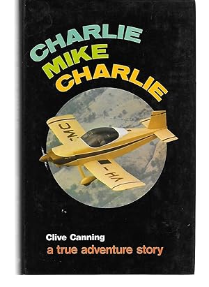 Bild des Verkufers fr Charlie Mike Charlie zum Verkauf von Thomas Savage, Bookseller