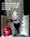 Store Window Design : Schaufenster Vitrine Design : Escaparate Vetrina Design