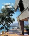 Terrace Design : Edition quadrilingue français-anglais-allemand-espagnol