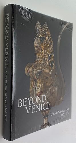 Immagine del venditore per Beyond Venice: Glass in Venetian Style, 1500-1750 venduto da Brancamp Books