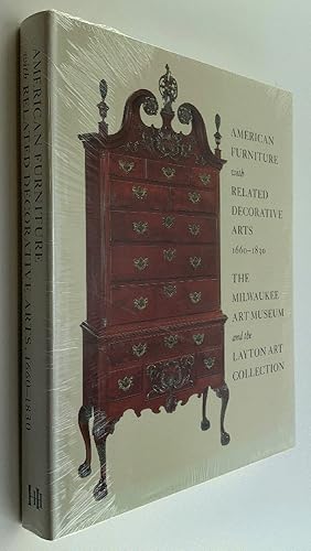 Bild des Verkufers fr American Furniture with Related Decorative Arts, 1660-1830: The Milwaukee Art Museum and the Layton Art Collection zum Verkauf von Brancamp Books