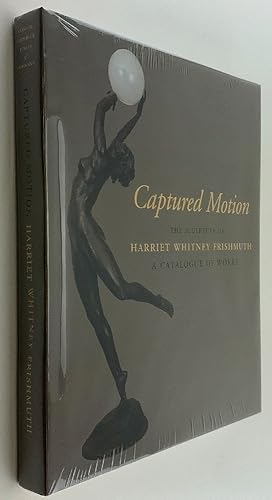 Immagine del venditore per Captured Motion: The Sculpture of Harriet Whitney Frishmuth. A Catalogue of Works venduto da Brancamp Books