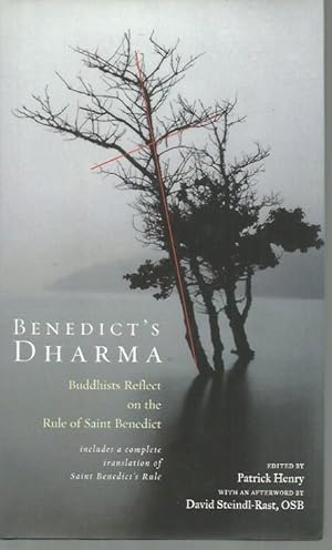 Seller image for Benedict's Dharma: Buddhists Reflect on the Rule of Saint Benedict for sale by Bookfeathers, LLC