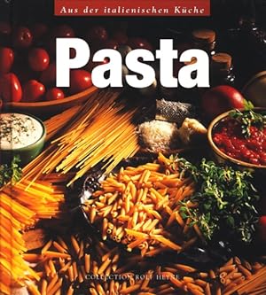 Bild des Verkäufers für Aus der italienischen Küche ~ Pasta. zum Verkauf von TF-Versandhandel - Preise inkl. MwSt.