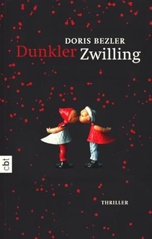 Bild des Verkufers fr Dunkler Zwilling : Thriller. zum Verkauf von TF-Versandhandel - Preise inkl. MwSt.