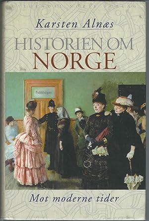 Historien om Norge III - Mot moderne Tider