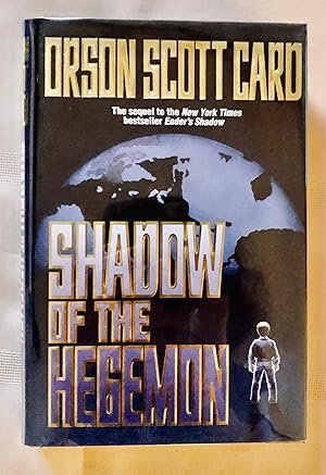 Immagine del venditore per Shadow of the Hegemon [ SIGNED IN MONTH OF PUBLICATION U.S.1ST/1S -- WITH EXTRAS INCLUDING 3 PAGES OF CORRECTIONS} venduto da Arthur Harry Fine Books