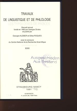 Seller image for Travaux de linguistique et de philologie, XXIX. Recueil annuel fond en 1963 par Georges Straka. for sale by Antiquariat Bookfarm