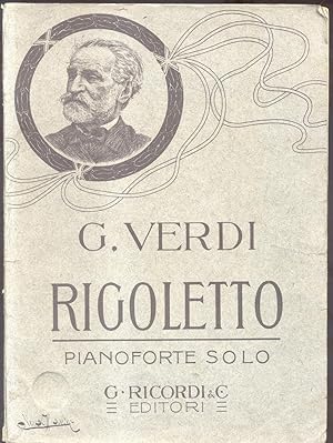 Seller image for RIGOLETTO (1851). Melodramma in tre atti di F.M.Piave. Opera completa per Pianoforte solo. timbro a secco Ottobre 1911 (Pl.n42221). for sale by studio bibliografico pera s.a.s.