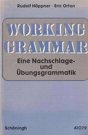 Working Grammar Elementary Eine Nachschlage- und Übungsgrammatik.