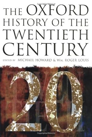 The Oxford History of the Twentieth Century
