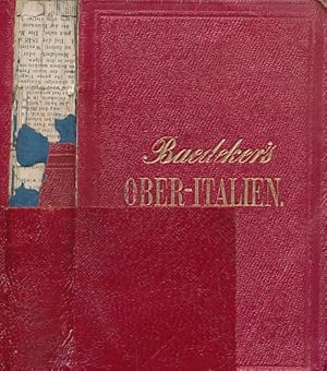 Seller image for Ober-Italien [Oberitalien]. [Upper Italy] Handbuch fr Reisende. 4th edition. 1868 for sale by Barter Books Ltd