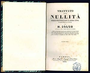 Trattato delle nullità, delle convenzioni e degli atti in materia civileper M. Solon avvocato all...