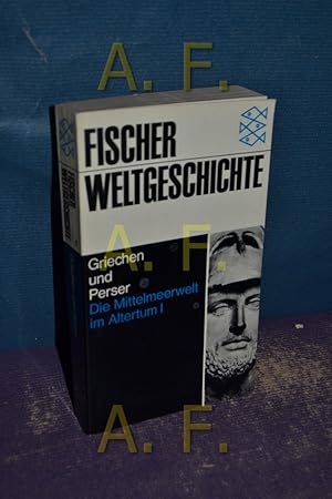 Image du vendeur pour Die Mittelmeerwelt im Altertum I , Griechen und Perser (Fischer-Weltgeschichte 5) hrsg. von. [Abb.: Harald u. Ruth Bukor] mis en vente par Antiquarische Fundgrube e.U.