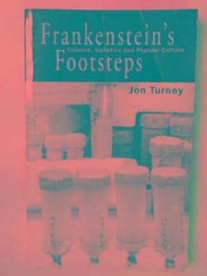 Imagen del vendedor de Frankenstein's footsteps: science, genetics and popular culture a la venta por Cotswold Internet Books