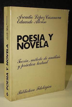 Seller image for Poesa y novela: Teora, mtodo de anlisis y prctica textual. for sale by MUNDUS LIBRI- ANA FORTES