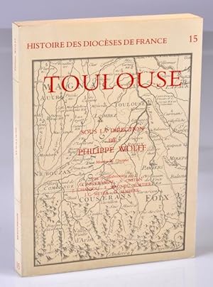 Histoire du Diocèse de Toulouse