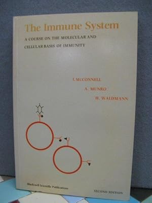 Seller image for The Immune System: A Course on the Molecular and Cellular Basis of Immunity for sale by PsychoBabel & Skoob Books