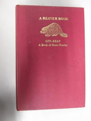 Imagen del vendedor de Off-beat : a Book of Short Stories a la venta por Goldstone Rare Books