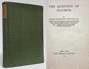 THE QUESTION OF ALCOHOL (1914)