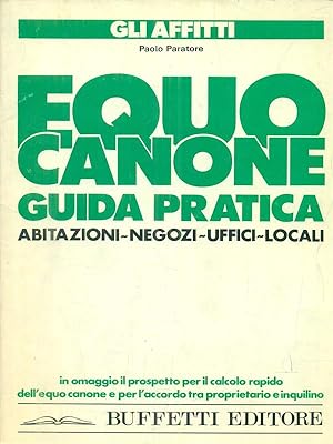 Bild des Verkufers fr Gli Affitti - Equo canone guida pratica zum Verkauf von Librodifaccia