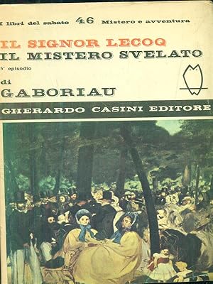 Seller image for Il signor Lecoq il mistero svelato for sale by Librodifaccia