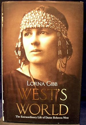 Imagen del vendedor de West's World: the Life and Times of Rebecca West a la venta por powellbooks Somerset UK.